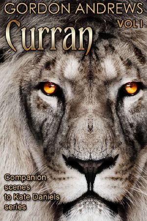 [World of Kate Daniels 4.2] • Curran: Volume I